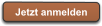 Jetzt anmelden