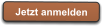 Jetzt anmelden
