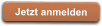 Jetzt anmelden