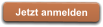Jetzt anmelden