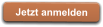 Jetzt anmelden