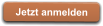 Jetzt anmelden